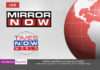 Middle East దేశాలలో టైమ్స్ నెట్ వర్క్ Times Now World, Mirror Now లను లాంచ్ చేసింది Times Now World Mirror Now - audiencereports.com