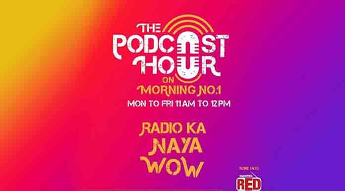 RED FM brings podcast playlist ‘Podcast Hour’ on the Morning No. 1 show Red FM brings ‘Podcast Hour’ from Monday to Friday, 11 am to 12 pm