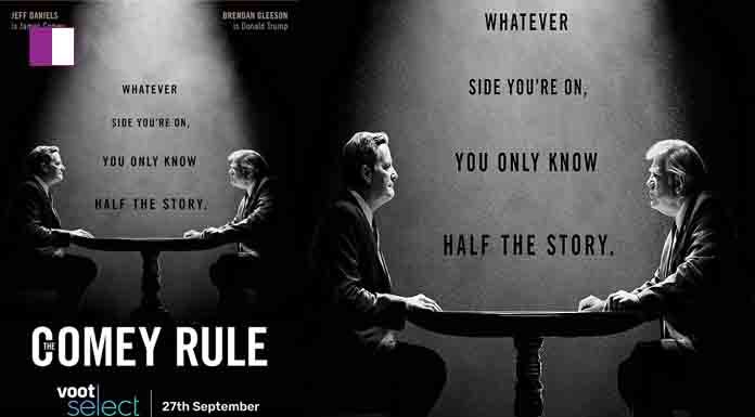 Voot Select premieres the most-awaited and contentious political drama of the year – The Comey Rule Voot Select premieres the most-awaited and contentious political drama of the year – The Comey Rule