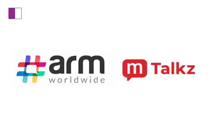 mTalkz Awards/Onboards the Digital Marketing Mandate to ARM Worldwide mTalkz AwardsOnboards the Digital Marketing Mandate to ARM Worldwide