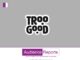 “Troo Good Initiates Rs 10 Crore Full-Service Pitch Call” troo-good-initiates-rs-10-crore