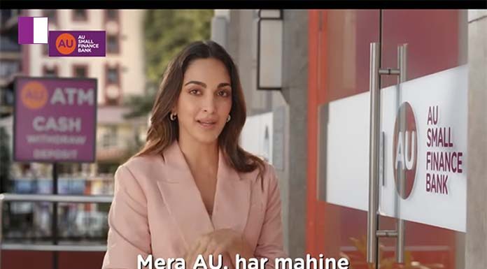 AU Small Finance Bank Launches the ‘Soch Badlo aur Bank Bhi’ Campaign Starring Kiara Advani au-small-finance-bank