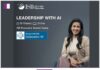 Elevate Your Leadership Skills with ISB Executive Education’s Certificate in AI Elevate Your Leadership Skills with ISB Executive
