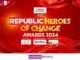 Republic Media Presents “Heroes of Change” – Celebrating Unsung Heroes Making a Difference Heroes of Change