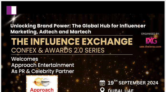 Approach Entertainment Announced as PR & Celebrity Partner for Influence Exchange Confex & Awards 2.0 Series Dubai 2024 Approach-Entertainment-Announced-as-PR-Celebrity-Partner-for-Influence-Exchange-Confex-Awards-2.0-Series-Dubai-2024