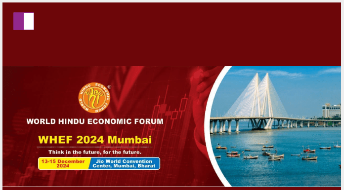 World Hindu Economic Forum (WHEF) 2024 set to take place at Jio World Convention Centre, Mumbai World Hindu Economic Forum (WHEF) 2024 set to take place at Jio World Convention Centre, Mumbai