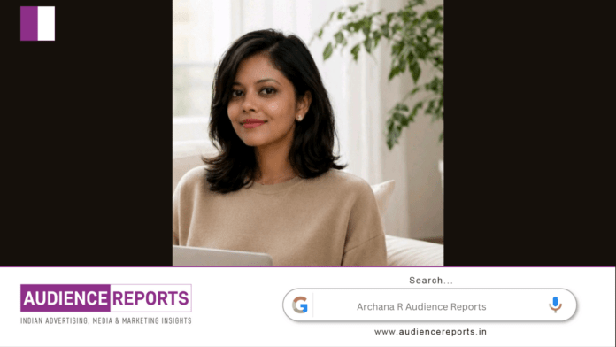Archana R Audience Reports