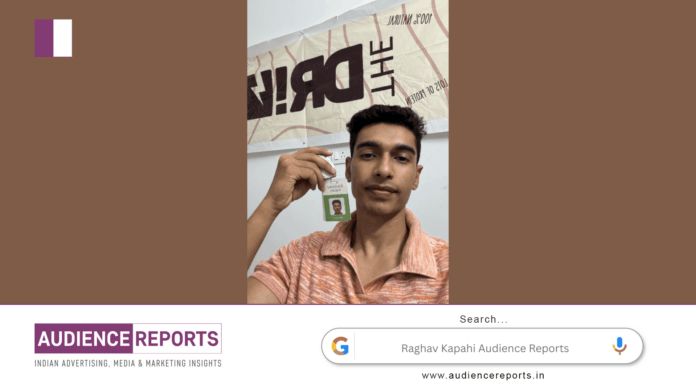 Raghav Kapahi Audience Reports Raghav Kapahi Audience Reports