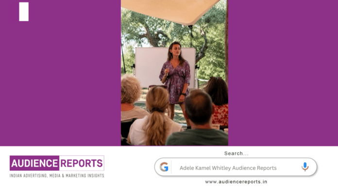 Adele Kamel Whitley Audience Reports Adele Kamel Whitley Audience Reports