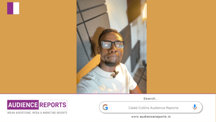 Caleb Collins Audience Reports