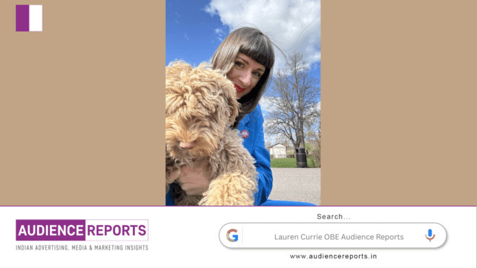 Lauren Currie OBE Audience Reports