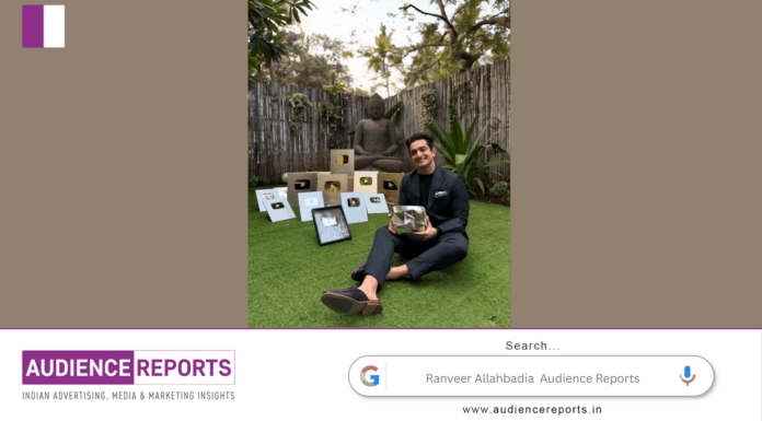 Ranveer Allahbadia: Hard Work Means Little Without the Right Direction Ranveer Allahbadia Audience Reports