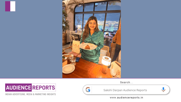 Sakshi Darpan Audience Reports Sakshi Darpan Audience Reports