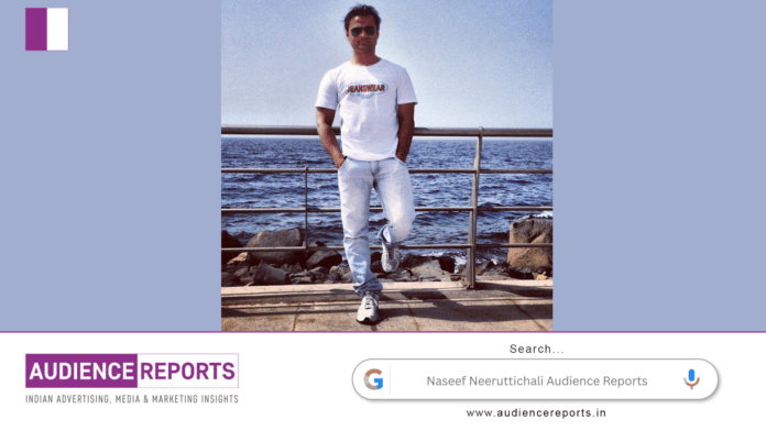 Naseef Neeruttichali Audience Reports