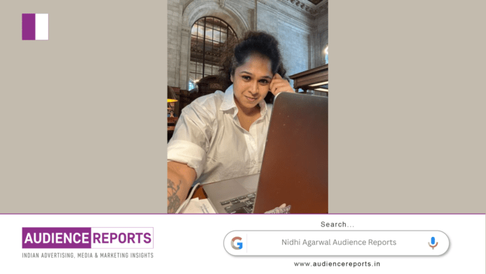 Nidhi Agarwal Audience Reports