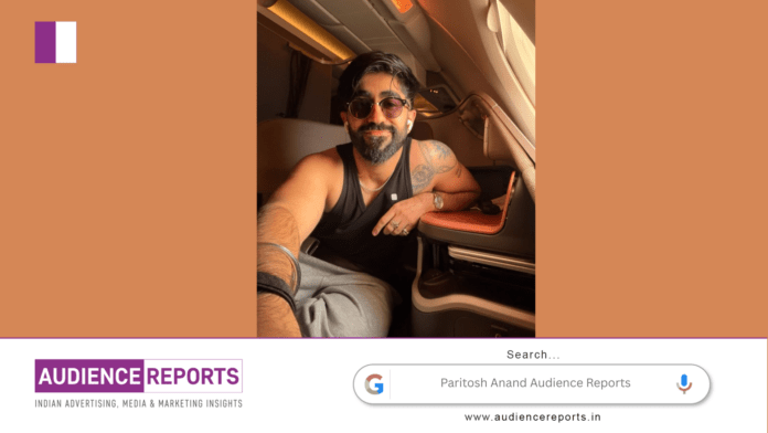 Paritosh Anand Audience Reports
