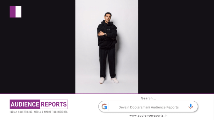 Devain Doolaramani Audience Reports