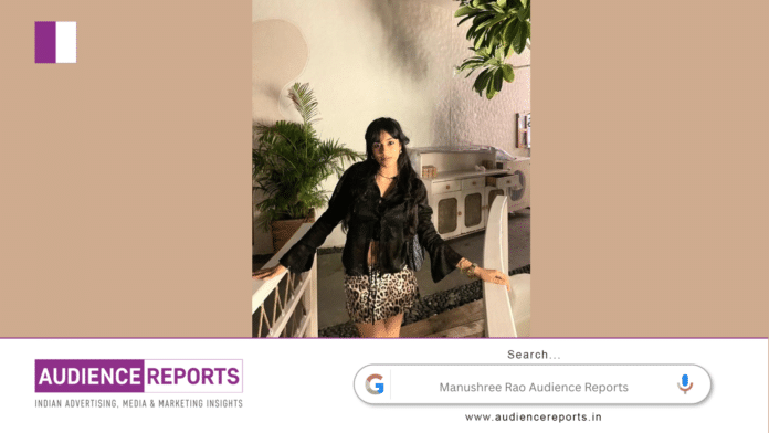 Manushree Rao Audience Reports