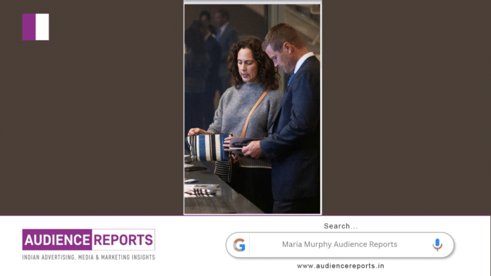 Maria Murphy Audience Reports