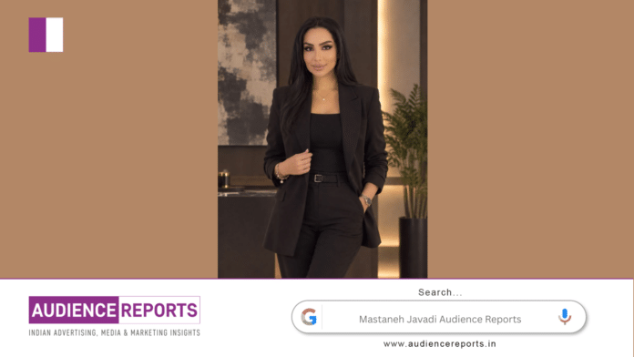Mastaneh Javadi Audience Reports