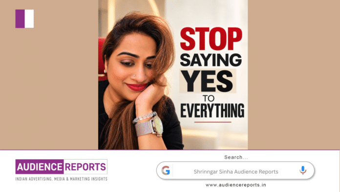 Shrinngar Sinha Audience Reports